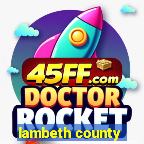 lambeth county